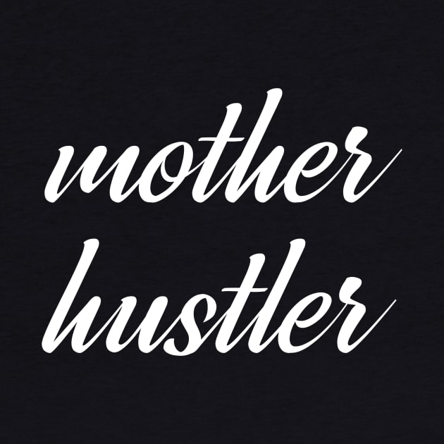 MOTHER HUSTLER by zeevana